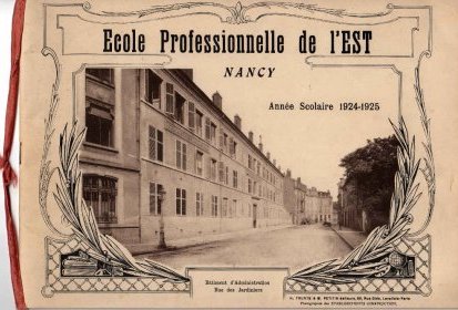 Ecole Professionnelle de l'Est - Nancy 1924-1925